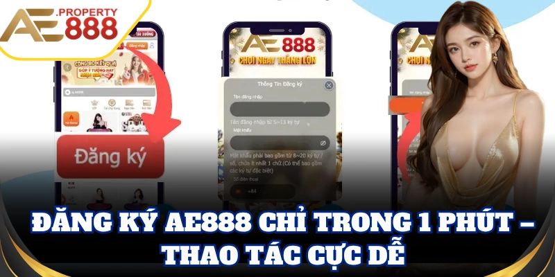 Đăng Ký AE888 chỉ trong 1 phút – Thao tác cực dễ